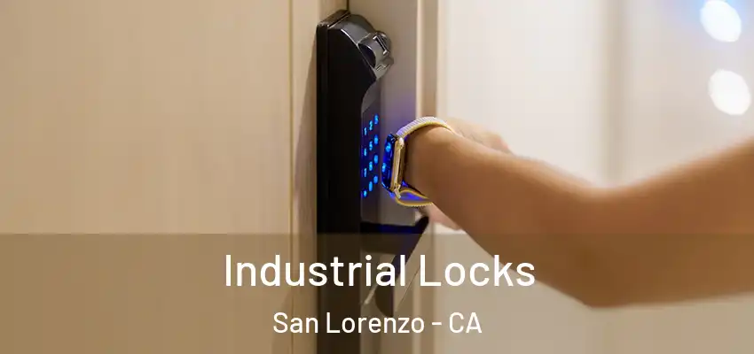 Industrial Locks San Lorenzo - CA